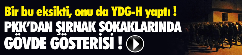 PKK Şırnak&#039;ta kalaşnikoflarla yürüdü ! - Resim : 2