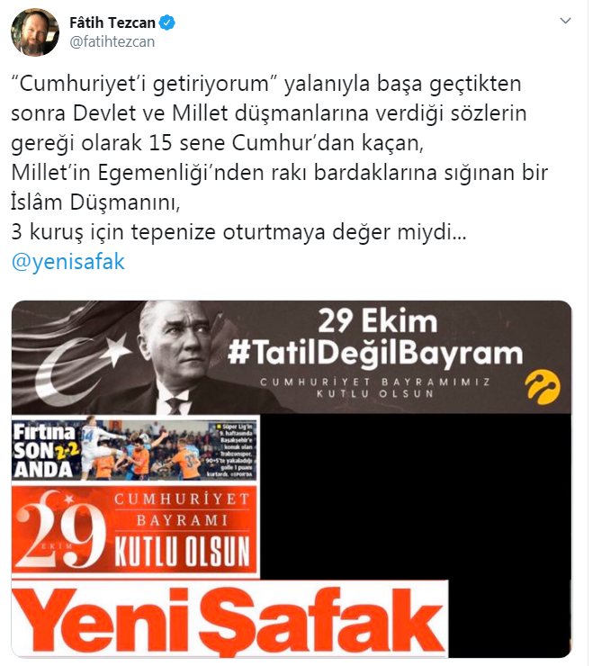 Fatih Tezcan'dan skandal paylaşım ! Yine Atatürk'ün hedef aldı - Resim : 1